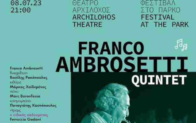 Συναυλία τζαζ Franco Ambrosetti Quintet στο πάρκο Πάρου