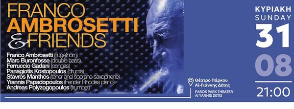 Ο θρύλος της τζαζ, Franco Ambrosetti στο ανοιχτό Θέατρο Αρχίλοχος στο Πάρκο Πάρου